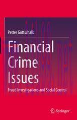 [PDF]Financial Crime Issues: Fraud Investigations and Social Control