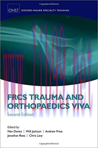 [AME]FRCS Trauma and Orthopaedics Viva, 2nd Edition (Oxford Higher Specialty Training) (Origina...