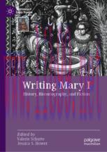 [PDF]Writing Mary I: History, Historiography, and Fiction