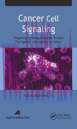 [AME]Cancer Cell Signaling: Targeting Signaling Pathways Toward Therapeutic Approaches to Cance...