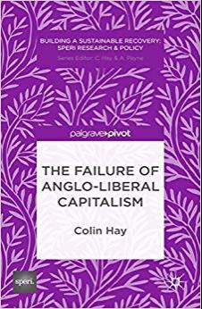 (PDF)The Failure of Anglo-liberal Capitalism (Building a Sustainable Political Economy SPERI Re...