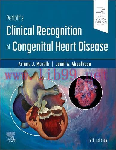 [AME]Perloff's Clinical Recognition of Congenital Heart Disease, 7th edition (Original PDF)