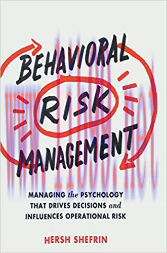 (PDF)Behavioral Risk Management: Managing the Psychology That Drives Decisions and Influences O...