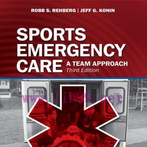 [AME]Sports Emergency Care: A Team Approach, 3rd Edition (Original PDF)
