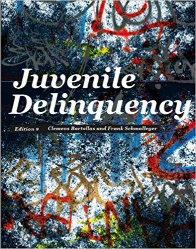 (Test Bank)Juvenile Delinquency, 9th Edition Clemens Bartollas.doc