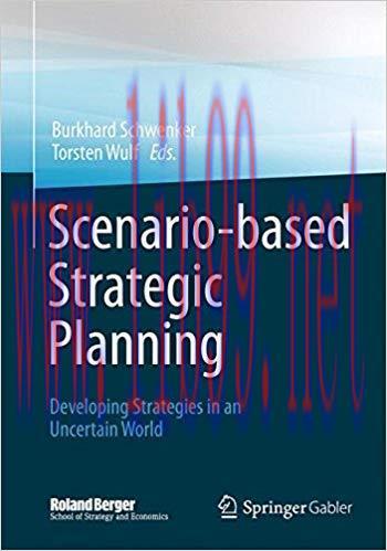 (PDF)Scenario-based Strategic Planning: Developing Strategies in an Uncertain World (Roland Ber...