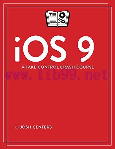 [FOX-Ebook]iOS 9: A Take Control Crash Course