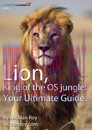 [FOX-Ebook]Lion: King of the OS Jungle: Your Ultimate Guide