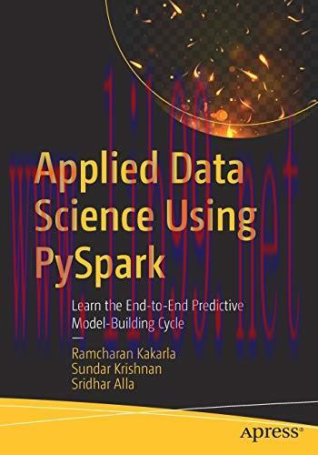 [FOX-Ebook]Applied Data Science Using PySpark: Learn the End-to-End Predictive Model-Building C...