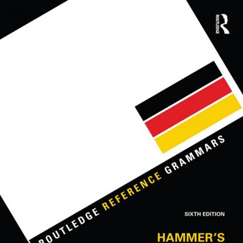 Hammer's German Grammar and Usage 6th by Martin Durrell - Martin Durrell