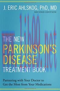 [AME]The New Parkinson's Disease Treatment Book: Partnering with Your Doctor To Get the Most fr...