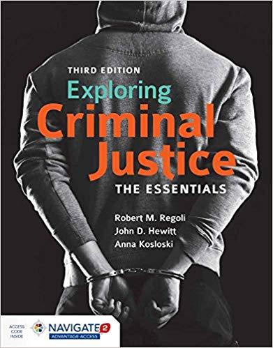 Exploring Criminal Justice The Essentials 3rd Edition