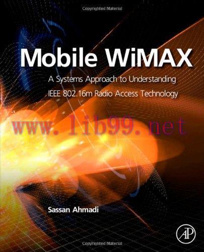 [FOX-Ebook]Mobile WiMAX: A Systems Approach to Understanding IEEE 802.16m Radio Access Technolo...