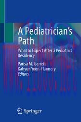 [AME]A Pediatrician&rsquo;s Path : What to Expect After a Pediatrics Residency (Original PDF)