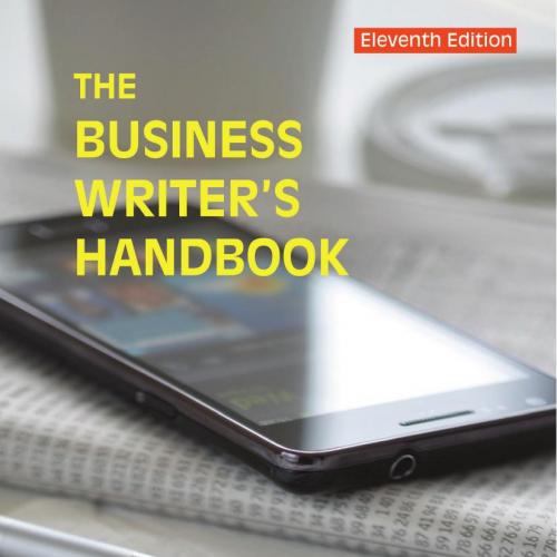Business Writer's Handbook 11th Edition by Gerald J. Alred, The - Wei Zhi