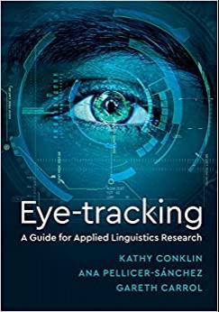 (PDF)Eye-Tracking A Guide for Applied Linguistics Research