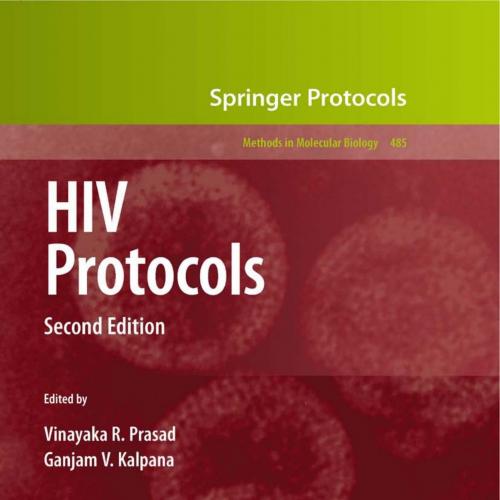 HIV Protocols- Second Edition