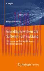 [PDF]Grundlagenwissen der Software-Entwicklung: IT-Konzepte und Fachbegriffe f&uuml;r das Projektman...
