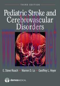 [AME]Pediatric Stroke and Cerebrovascular Disorders, 3rd Edition