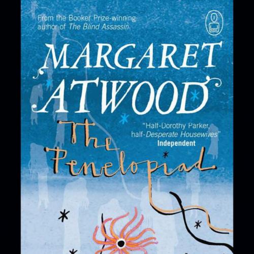 Penelopiad The Myth of Penelope and Odysseus, The