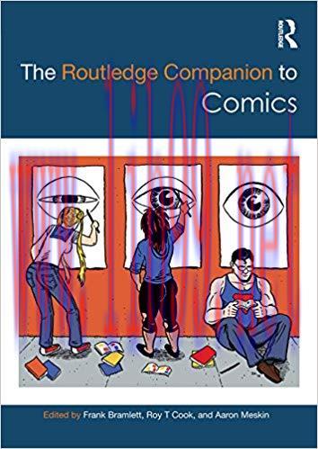 The Routledge Companion to Comics (Routledge Media and Cultural Studies Companions) 1st Edition...