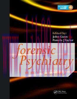[AME]Forensic Psychiatry: Clinical, Legal and Ethical Issues, Second Edition