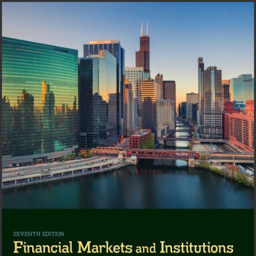 (TB)Financial Markets and Institutions 7th Edition by Anthony Saunders .zip