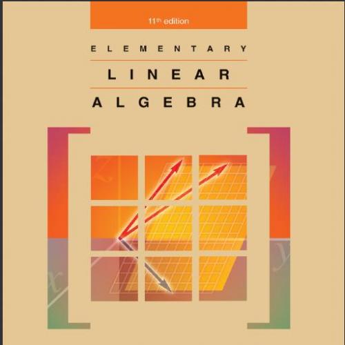 (Solution Manual)Elementary Linear Algebra Applications Version 11th Edition by Anton.zip