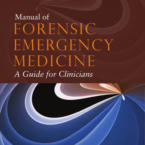 Manual of Forensic Emergency Medicine - Riviello, Ralph J_