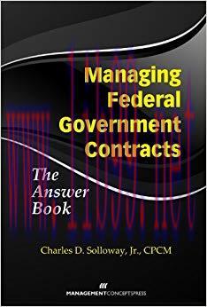 (PDF)Managing Federal Government Contracts: The Answer Book 1st Edition