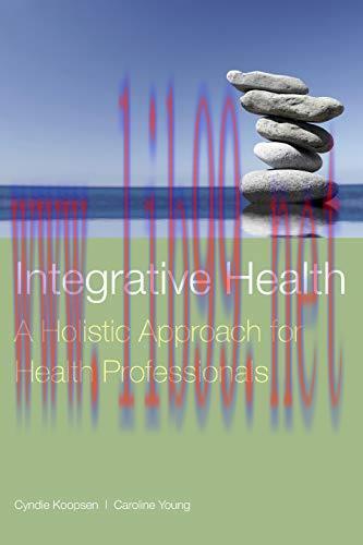 [AME]Integrative Health: A Holistic Approach for Health Professionals: A Holistic Approach for ...