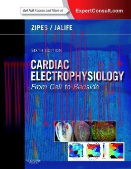 [AME]Cardiac Electrophysiology: From_ Cell to Bedside, 6th Edition (ORIGINAL PDF from_ Publishe...