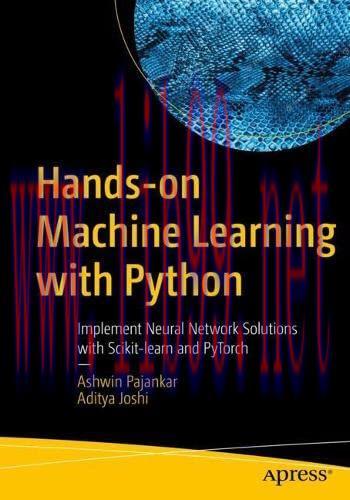 [FOX-Ebook]Hands-on Machine Learning with Python: Implement Neural Network Solutions with Sciki...