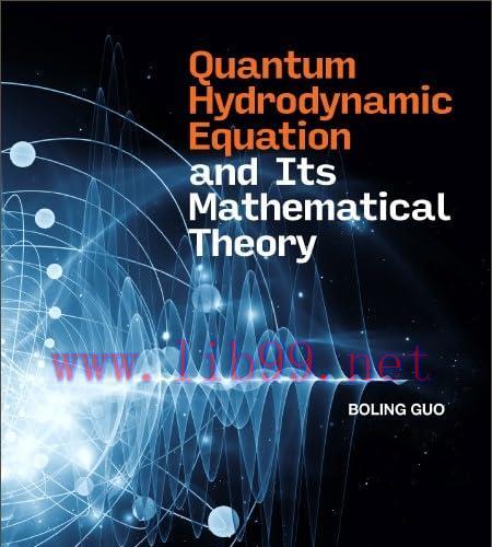 [FOX-Ebook]Quantum Hydrodynamic Equation And Its Mathematical Theory