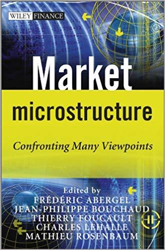 (PDF)Market Microstructure Confronting Many Viewpoints (The Wiley Finance Series Book 651) 1st ...