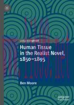 [PDF]Human Tissue in the Realist Novel, 1850-1895