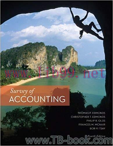 Survey of Accounting 4th Edition by Edmonds 课本
