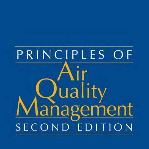 Principles of Air Quality Management, Second Edition