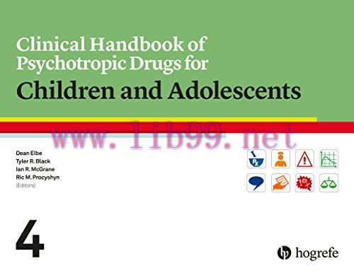 [AME]Clinical Handbook of Psychotropic Drugs for Children and Adolescents, 4th Edition (Origina...