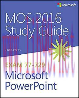 MOS 2016 Study Guide for Microsoft PowerPoint: MOS Study Guide Micro Power 1st Edition