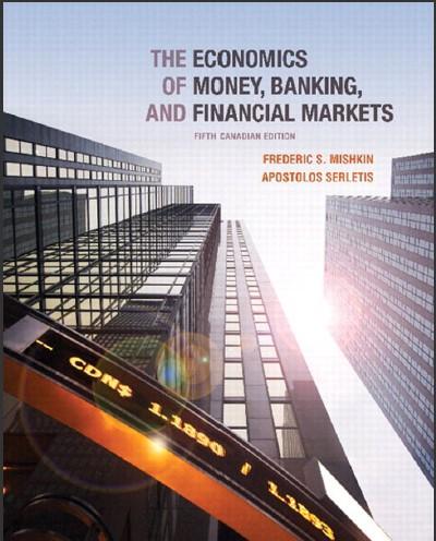 (SM)The Economics of Money Banking and Financial Markets 5th - CDN - Mishkin.zip