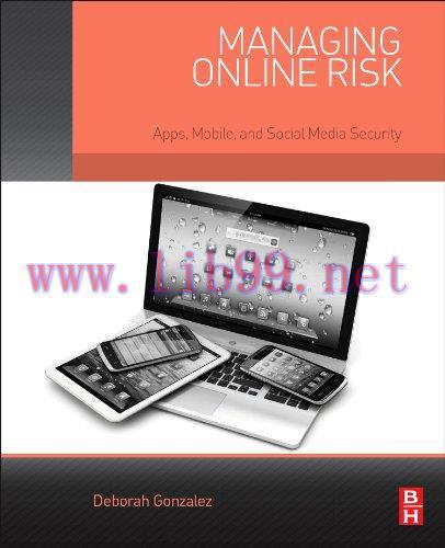 [FOX-Ebook]Managing Online Risk: Apps, Mobile, and Social Media Security