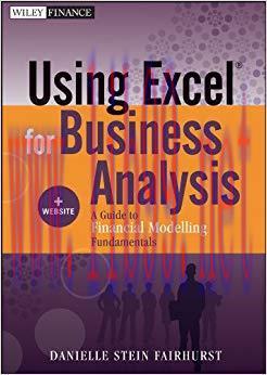 (PDF)Using Excel for Business Analysis: A Guide to Financial Modelling Fundamentals 1st Edition