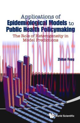 [AME]Applications of Epidemiological Models to Public Health Policymaking: The Role of Heteroge...