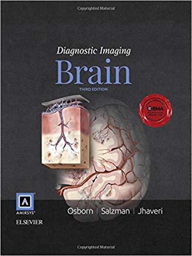 Diagnostic Imaging - Brain 3rd Edition