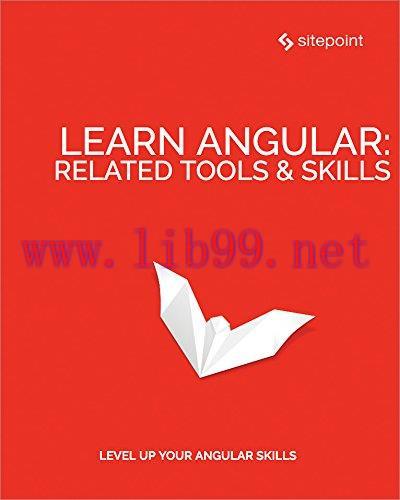 [FOX-Ebook]Learn Angular: Related Tool & Skills