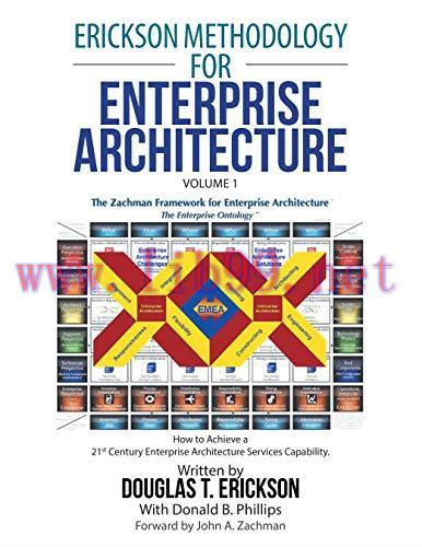 (PDF)Erickson Methodology for Enterprise Architecture: How to Achieve a 21St Century Enterprise...
