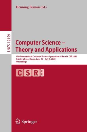 Computer Science &ndash; Theory and Applications