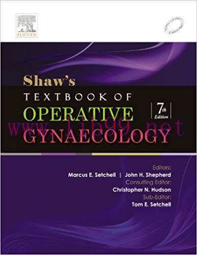 [PDF]Shaw&rsquo;s Textbook of Operative Gynaecology, 7th Edition