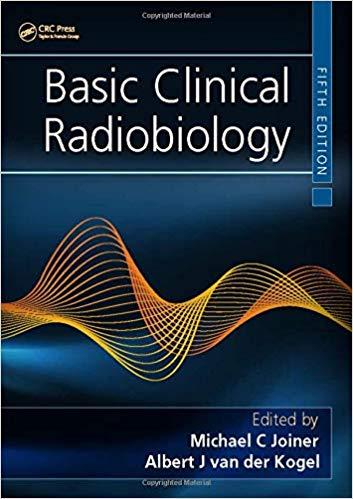 Basic Clinical Radiobiology 5th Edition